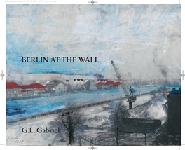 BERLIN at the WALL G.L. Gabriel
