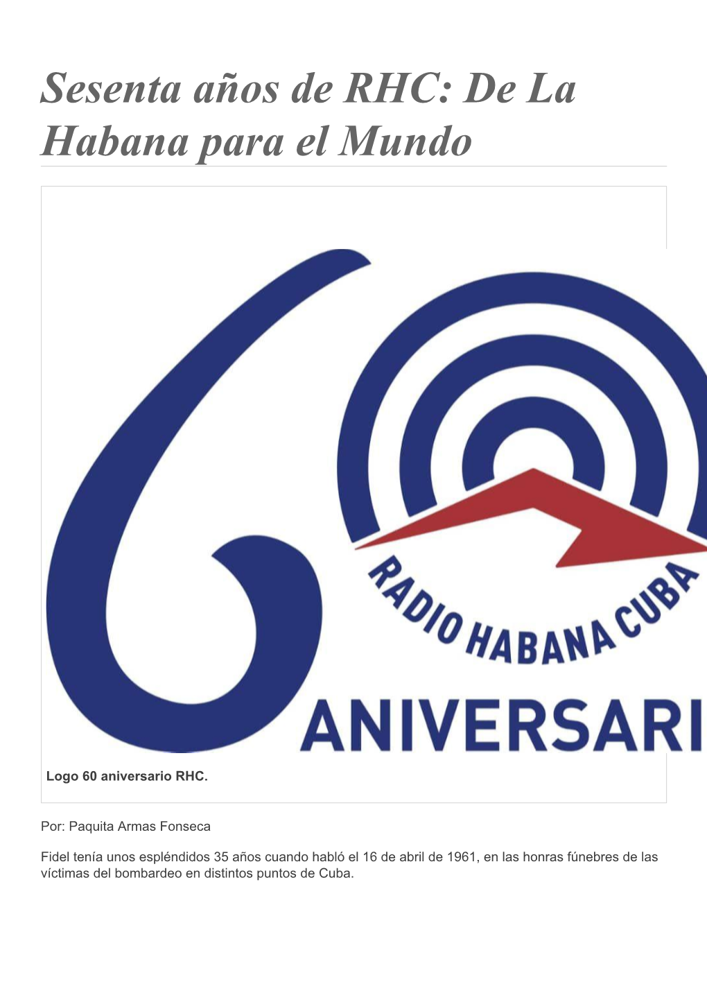 Sesenta Años De RHC: De La Habana Para El Mundo