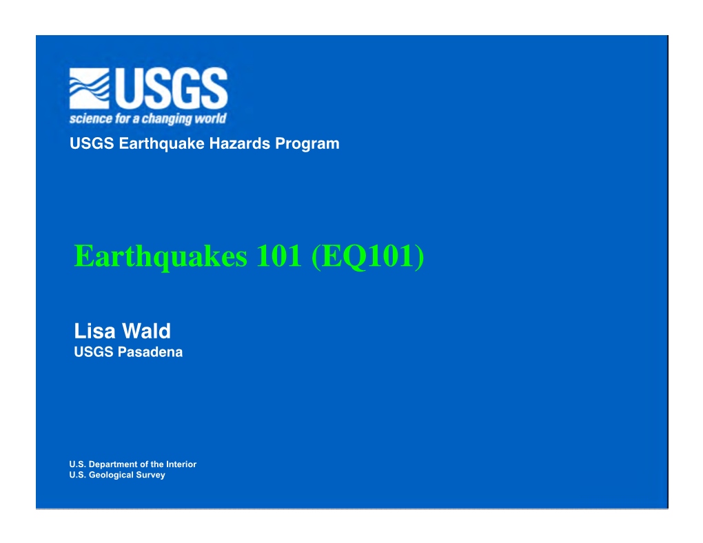 Earthquakes 101 (EQ101)