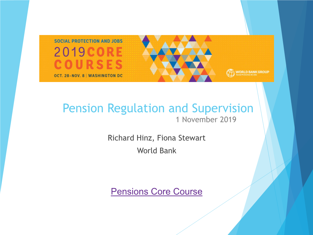 Pension Regulation and Supervision 1 November 2019