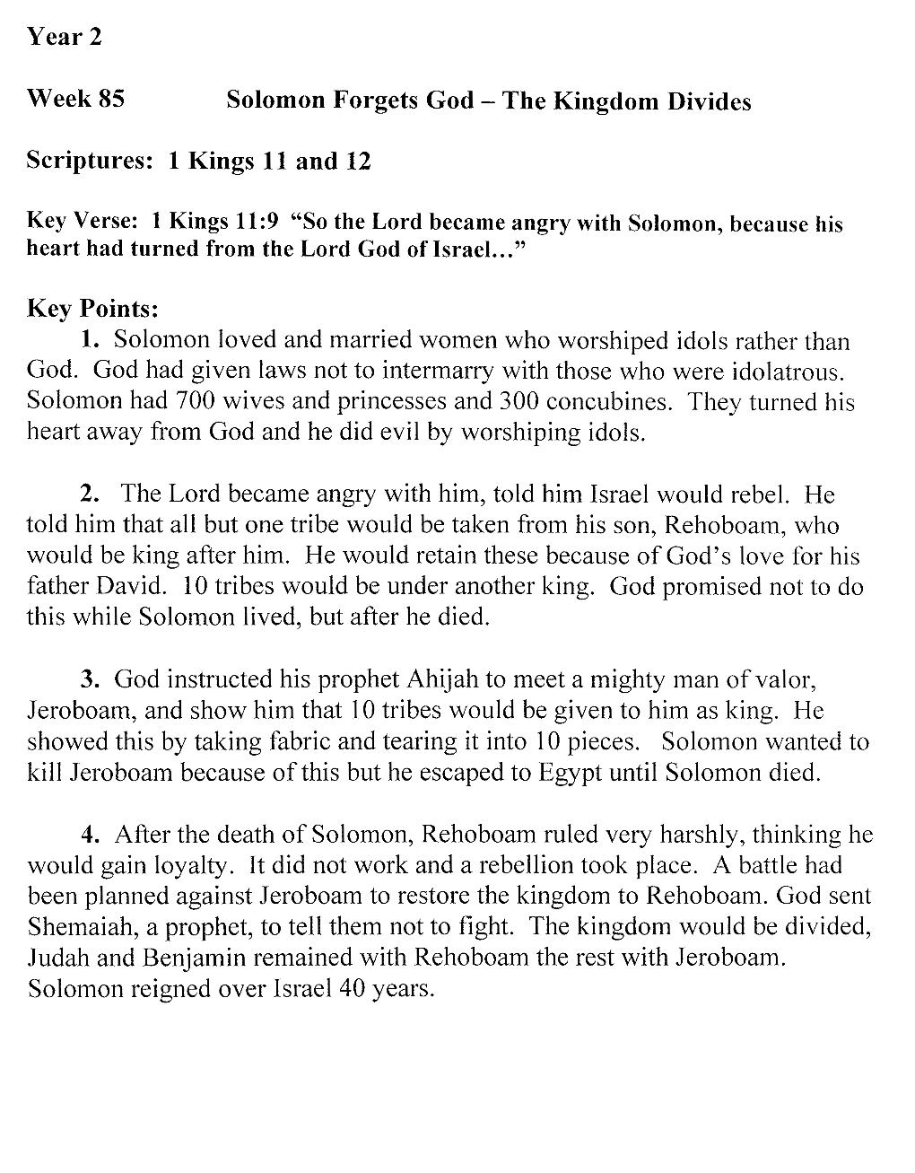 1 Kings 11 and 12 1. Solomon Loved and Married Women Who Worshiped