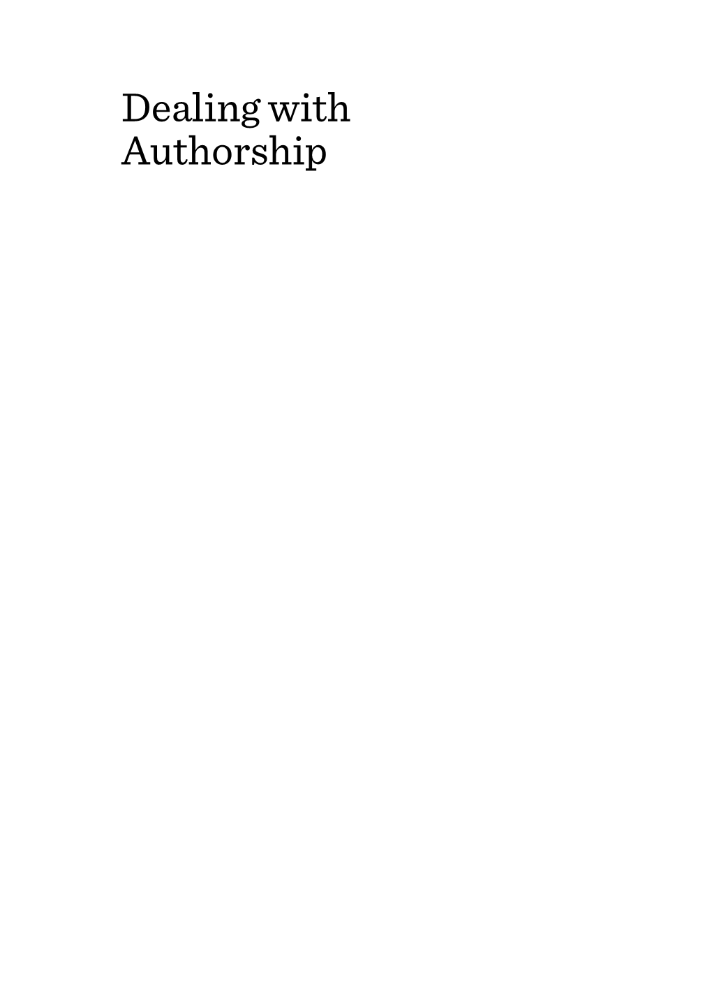 Dealing with Authorship