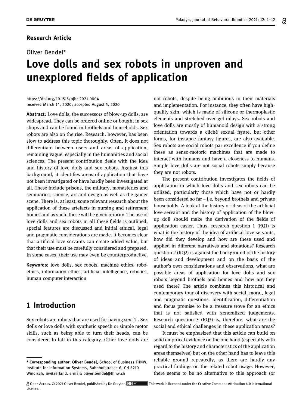 Love Dolls and Sex Robots in Unproven and Unexplored Fields of Application