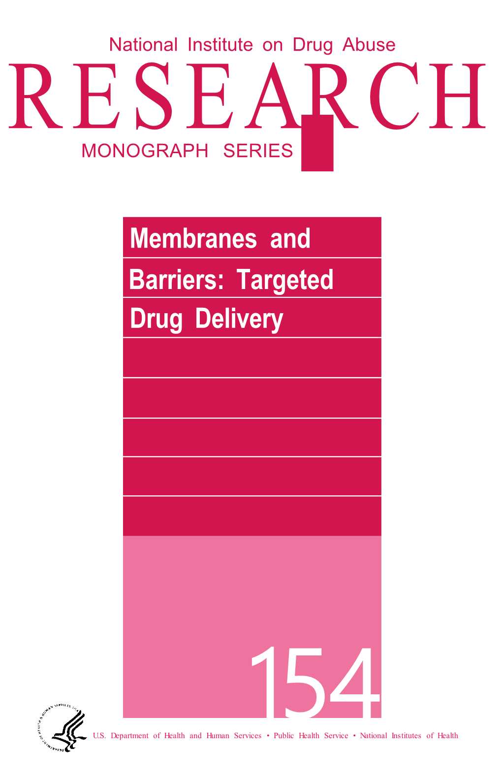 Membranes and Barriers: Targeted Drug Delivery,” and Details of Those Studies Can Be Found in This Monograph