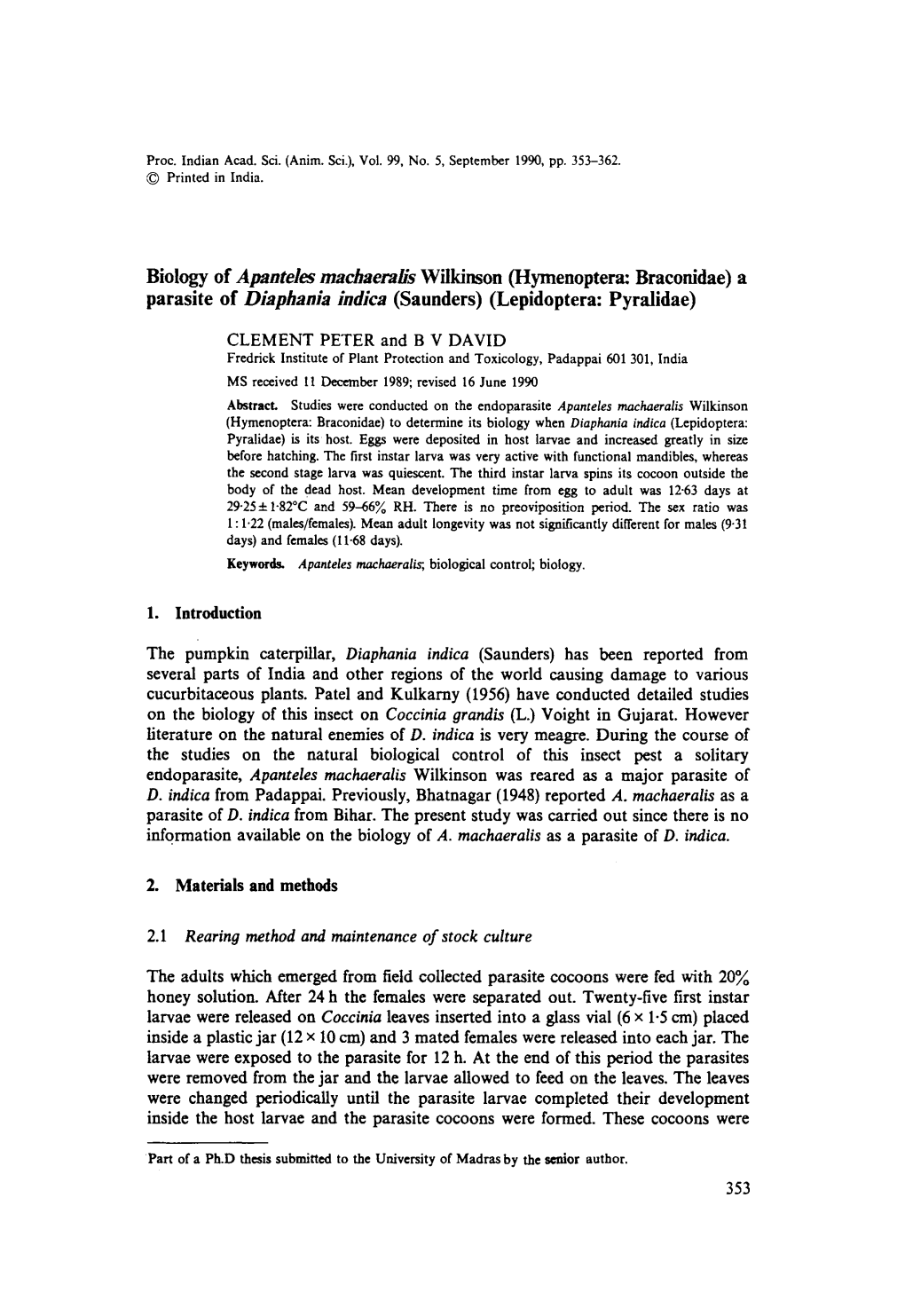 Apanteles Machaeralis Wilkinson (Hymenoptera: Braconidae) to Determine Its Biology When Diaphania Indica (Lepidoptera: Pyralidae) Is Its Host