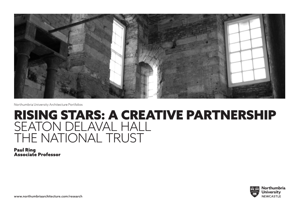 A CREATIVE PARTNERSHIP SEATON DELAVAL HALL the NATIONAL TRUST Paul Ring Associate Professor