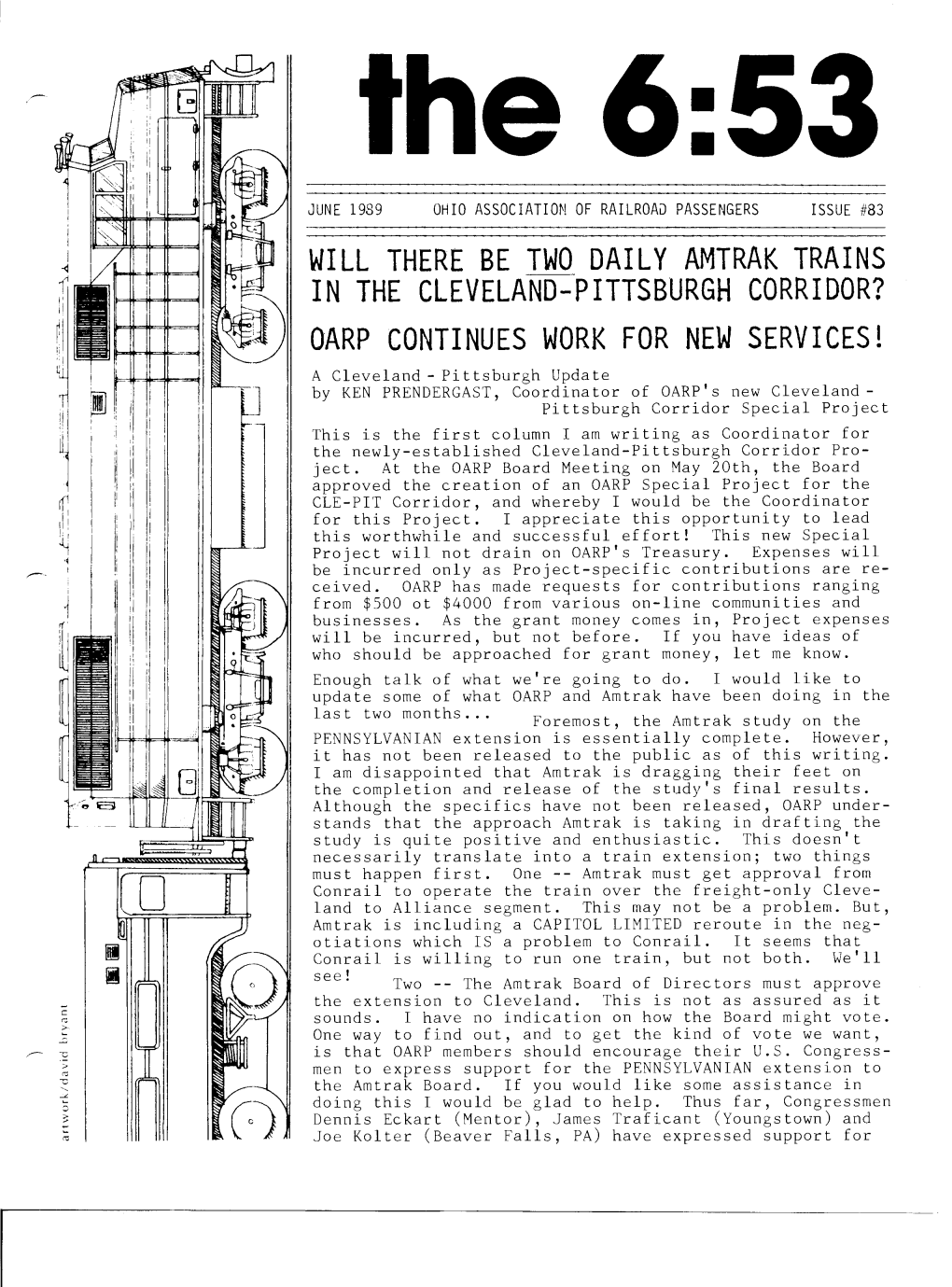 Ii Ii Will There Be Two Daily Amtrak Trains in the Cleveland-Pittsburgh Corridor? Oarp Continues Work for New Services!