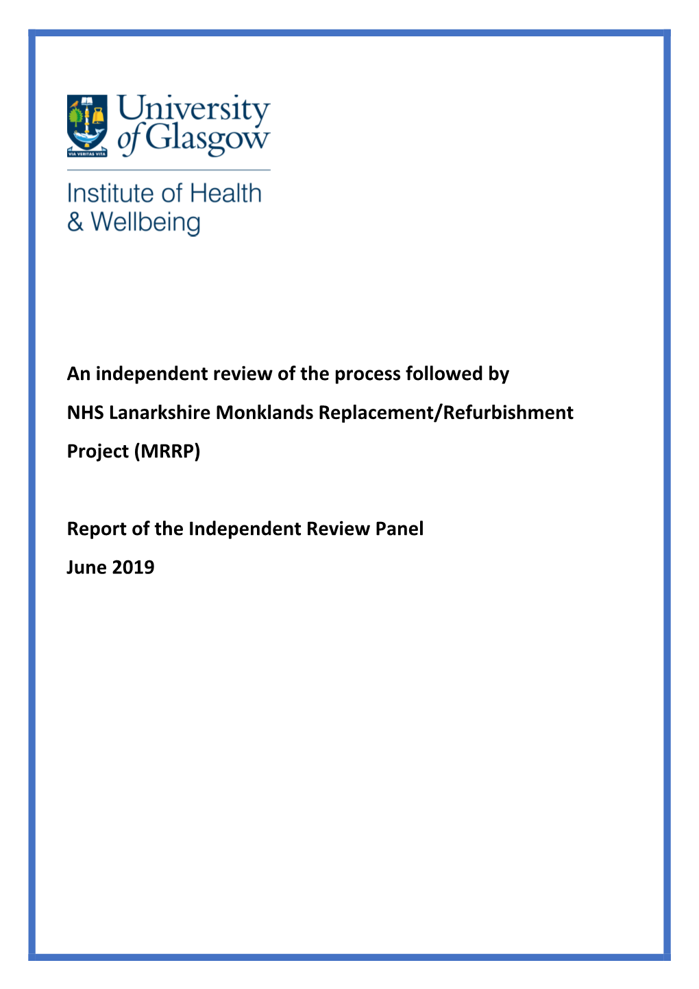 Monklands Independent Review Report