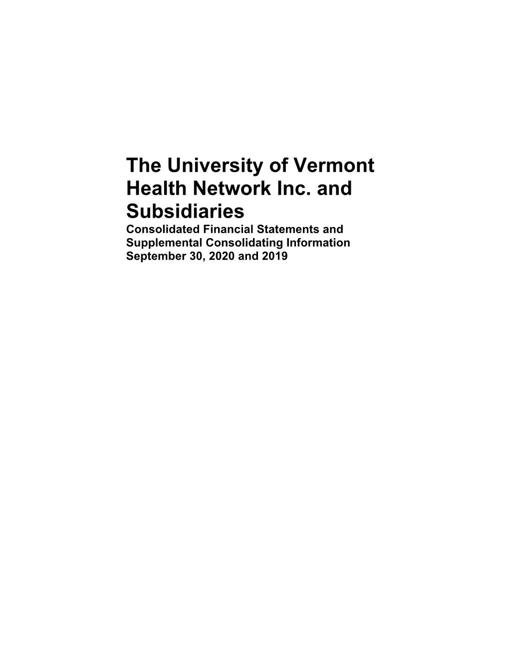 The University of Vermont Health Network Inc. and Subsidiaries