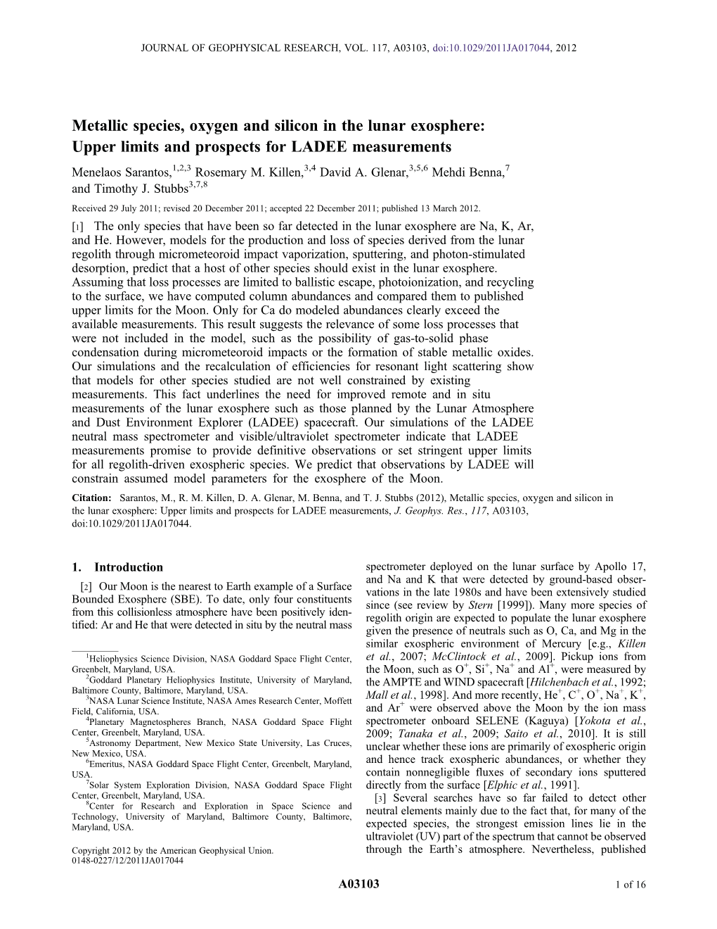 Metallic Species, Oxygen and Silicon in the Lunar Exosphere: Upper Limits and Prospects for LADEE Measurements Menelaos Sarantos,1,2,3 Rosemary M