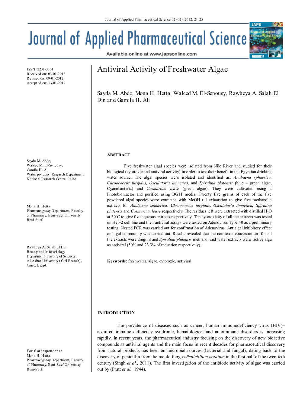 Antiviral Activity of Freshwater Algae Received On: 03-01-2012 Revised On: 09-01-2012 Accepted On: 13-01-2012