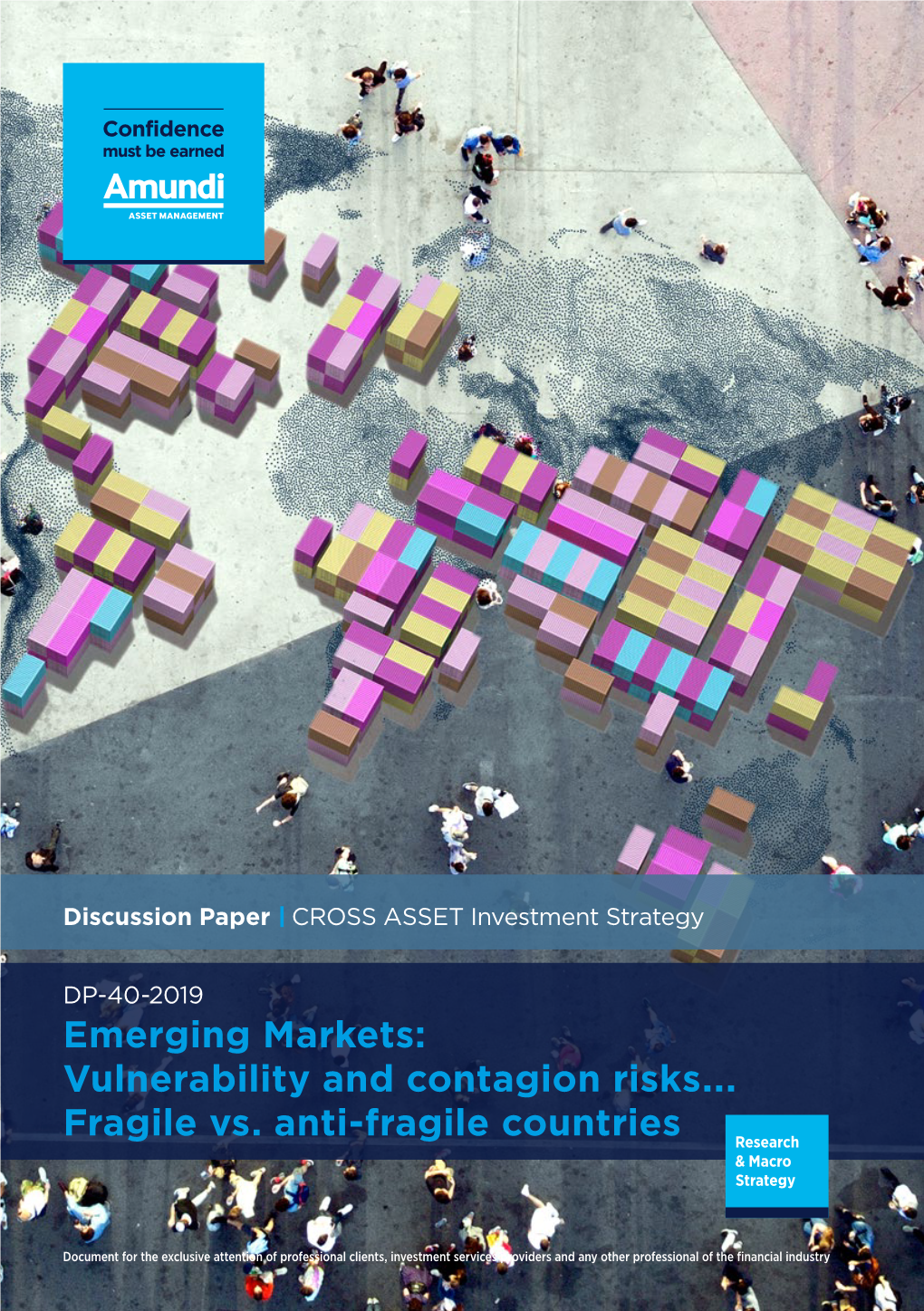 Vulnerability and Contagion Risks... Fragile Vs. Anti-Fragile Countries