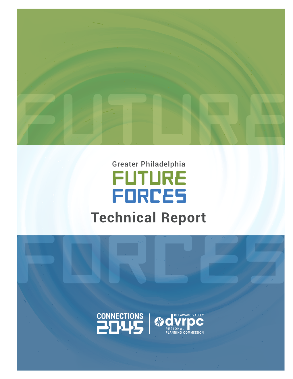 Greater Philadelphia Future Forces Summary