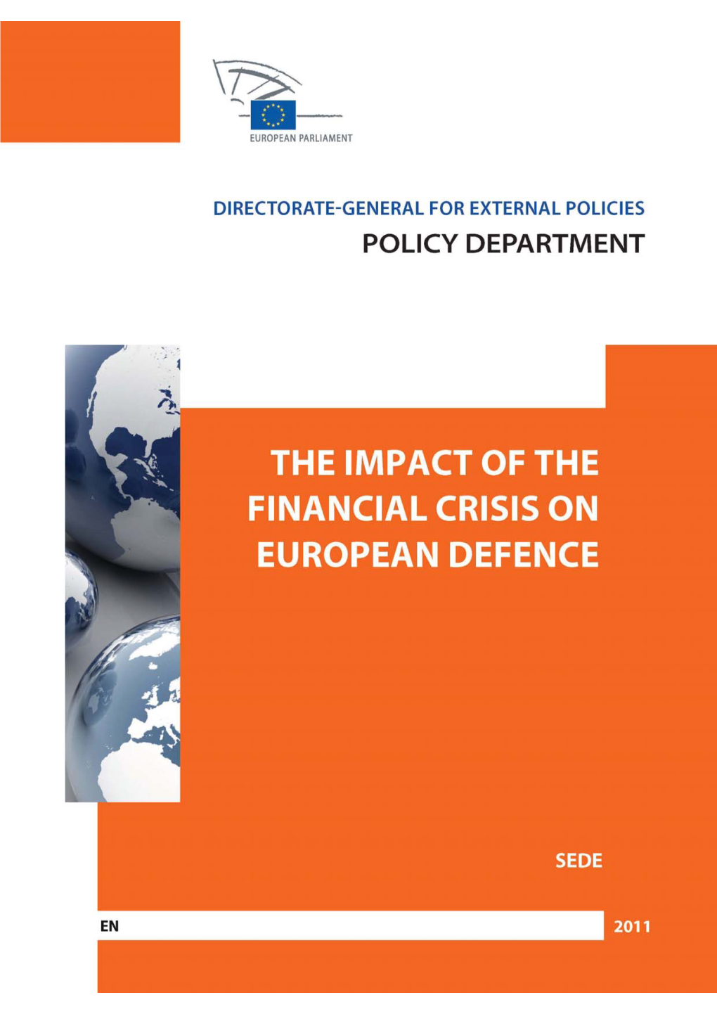 Study the Impact of the Financial Crisis on European Defence