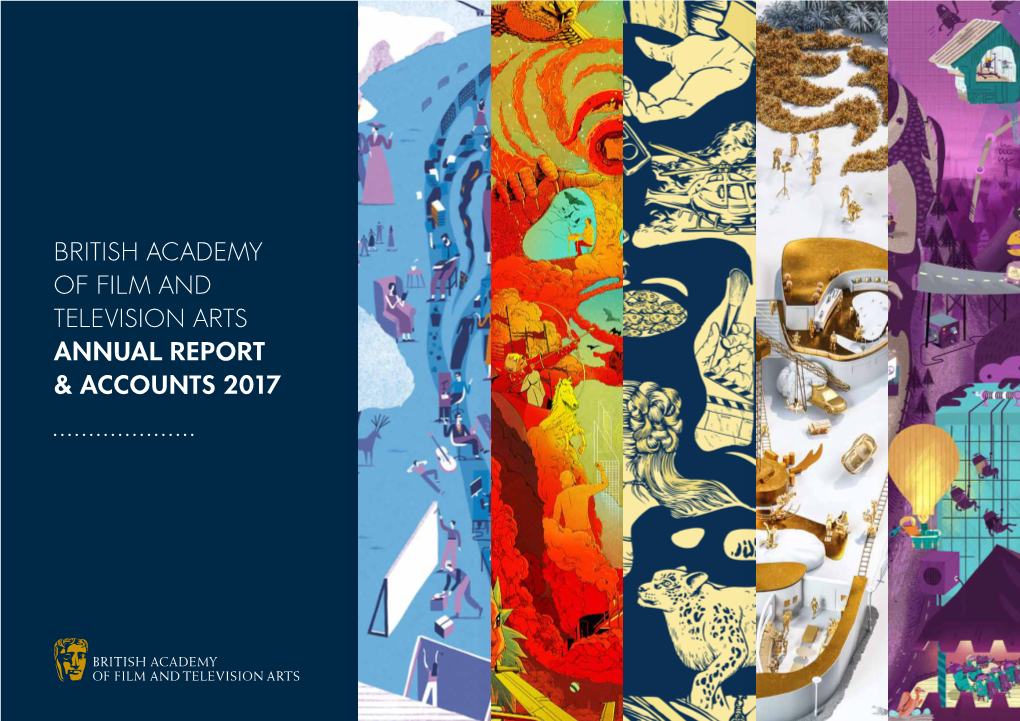 British Academy of Film and Television Arts Annual Report & Accounts 2017