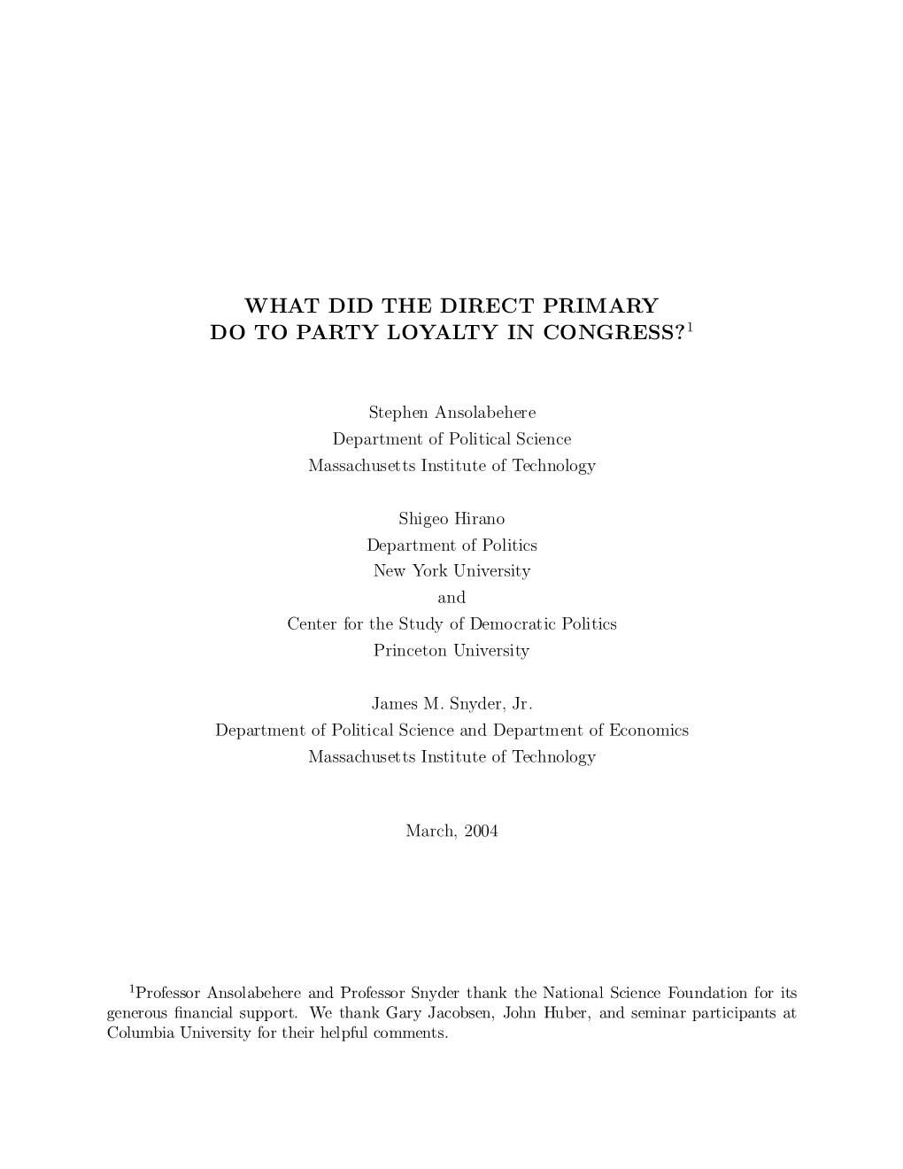 What Did the Direct Primary Do to Party Loyalty in Congress?1