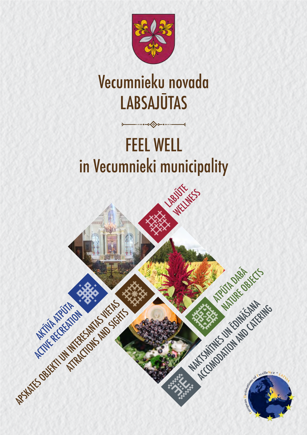 Vecumnieku Novada LABSAJŪTAS FEEL WELL in Vecumnieki