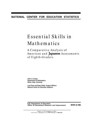 Essential Skills in Mathematics a Comparative Analysis of American and Japanese Assessments of Eighth-Graders