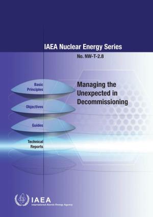 IAEA Nuclear Energy Series Managing the Unexpected in Decommissioning No