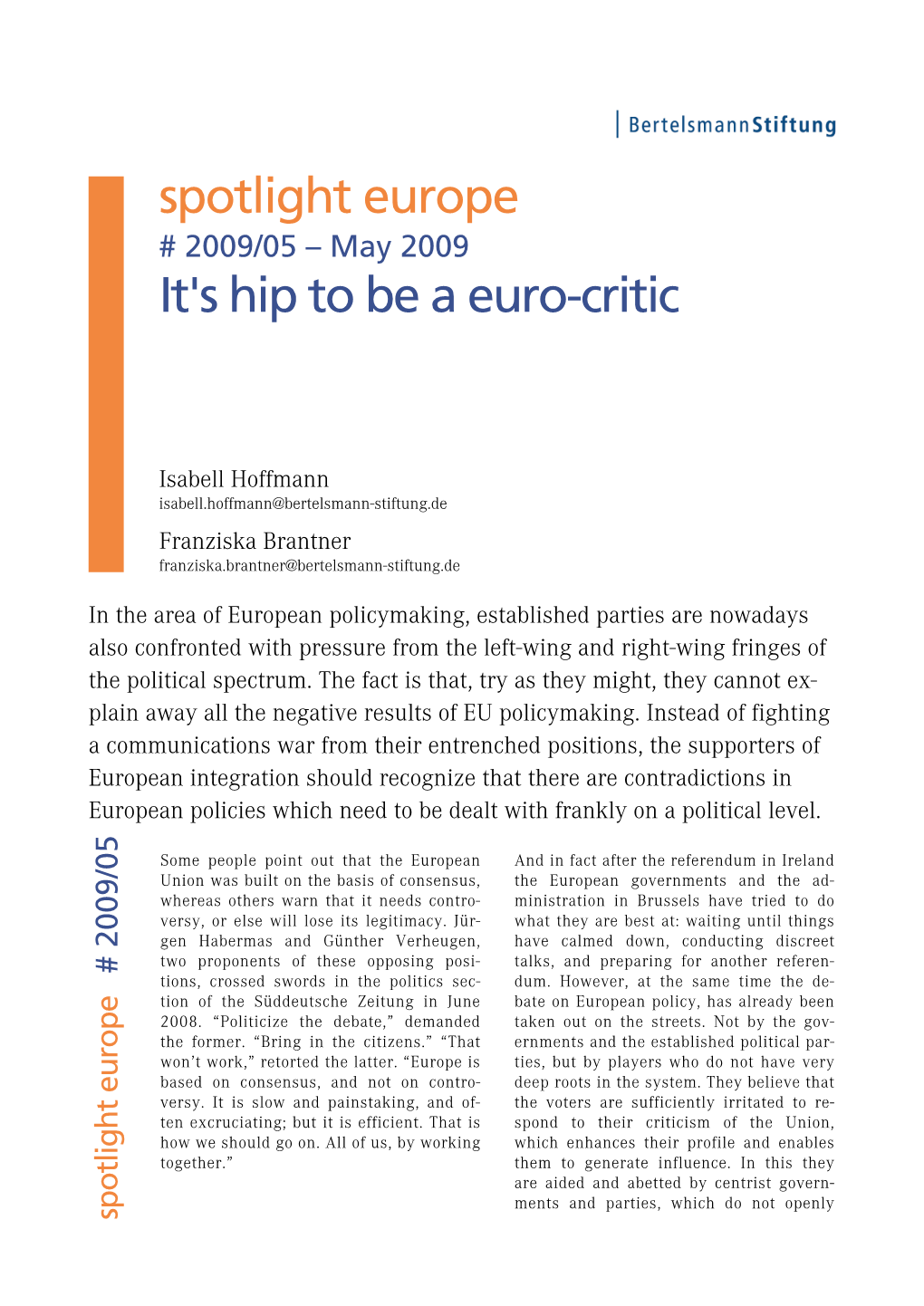 Spotlight Europe # 2009/05 – May 2009 It's Hip to Be a Euro-Critic