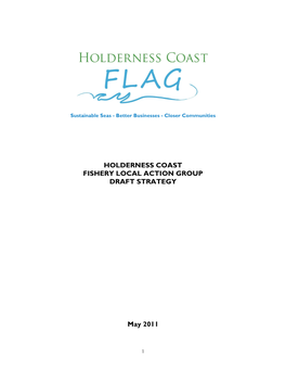 HOLDERNESS COAST FISHERY LOCAL ACTION GROUP DRAFT STRATEGY May 2011