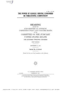 The Power of Google: Serving Consumers Or Threatening Competition? Hearing Committee on the Judiciary United States Senate