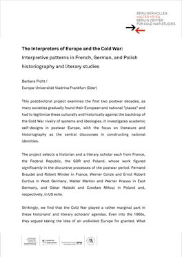 The Interpreters of Europe and the Cold War: Interpretive Patterns in French, German, and Polish Historiography and Literary Studies