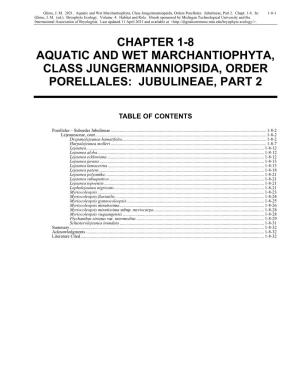 Aquatic and Wet Marchantiophyta, Class Jungermanniopsida, Orders Porellales: Jubulineae, Part 2