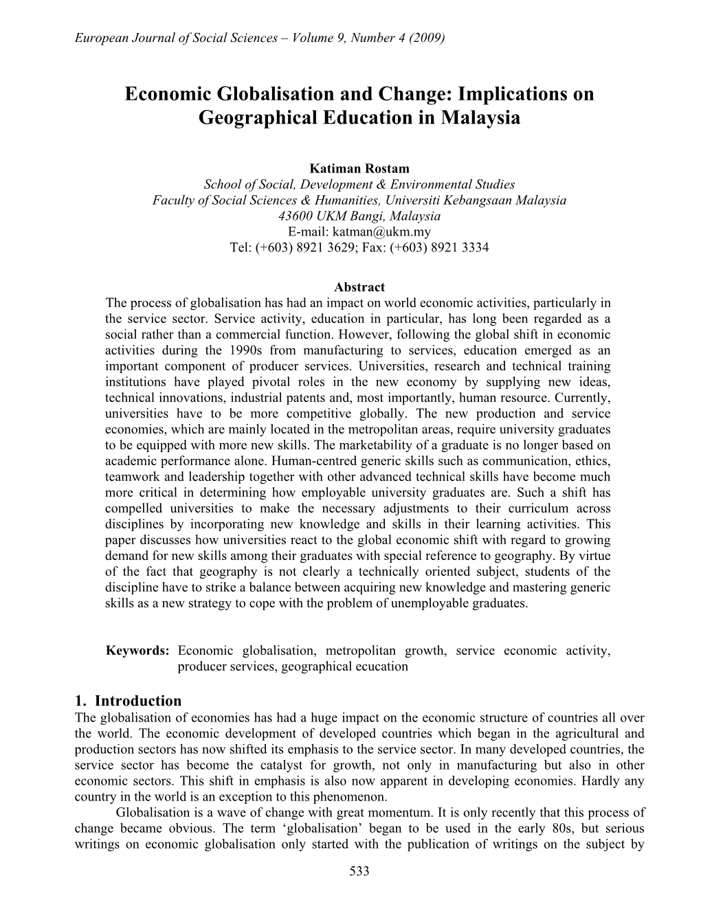 Economic Globalisation and Change: Implications on Geographical Education in Malaysia