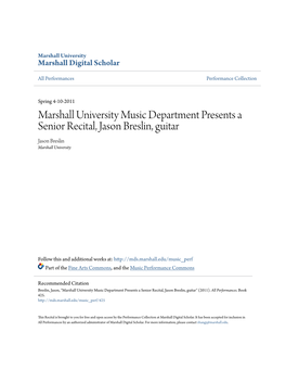 Marshall University Music Department Presents a Senior Recital, Jason Breslin, Guitar Jason Breslin Marshall University