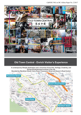Old Town Central - Enrich Visitor’S Experience