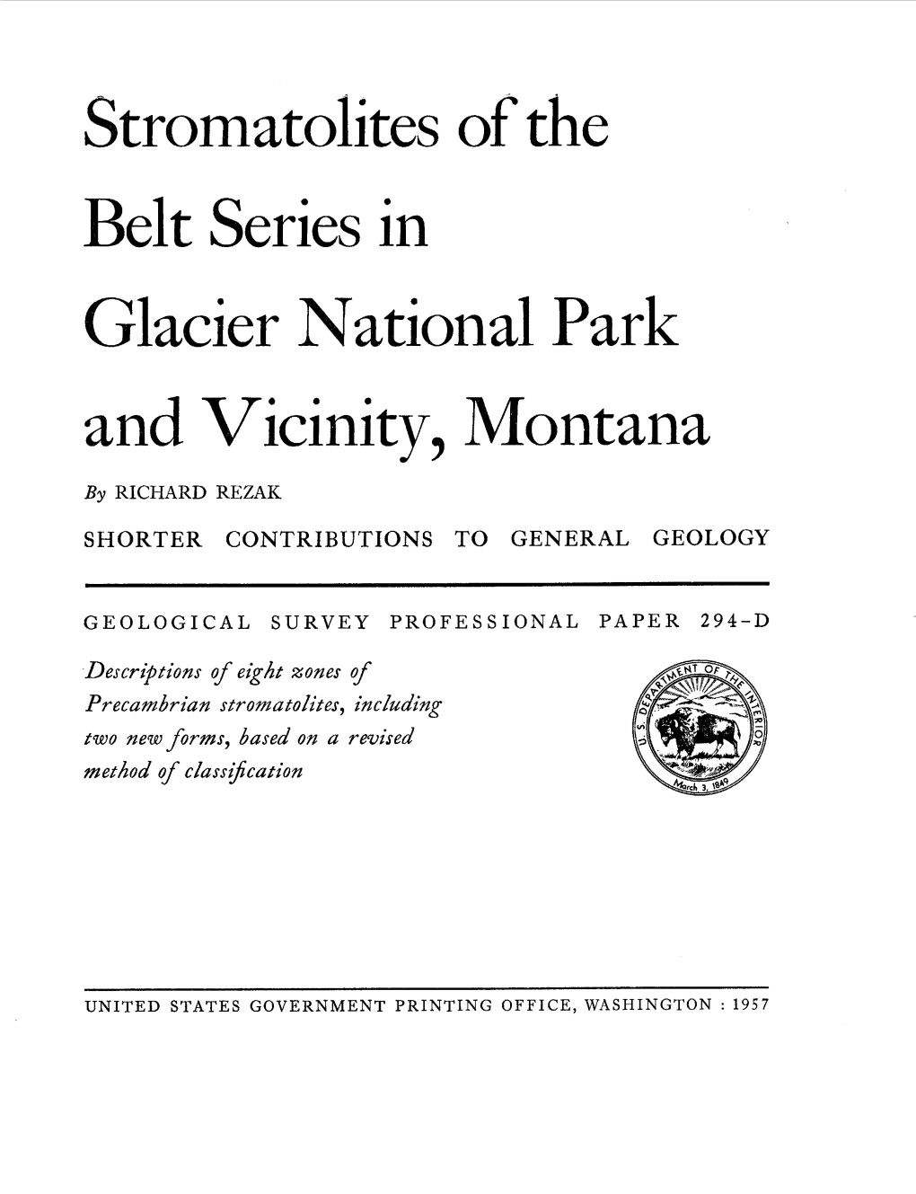 Stromatolites of the Belt Series in Glacier National Park and Vicinity, Montana