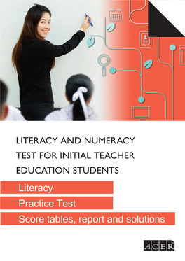 Literacy Practice Test Score Tables, Report and Solutions