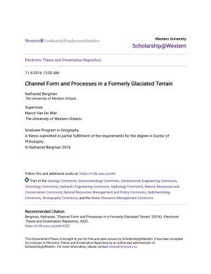 Channel Form and Processes in a Formerly Glaciated Terrain