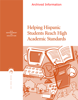 Helping Hispanic Students Reach High Academic Standards: an Idea Book