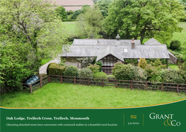 Oak Lodge, Trellech Cross, Trellech, Monmouth