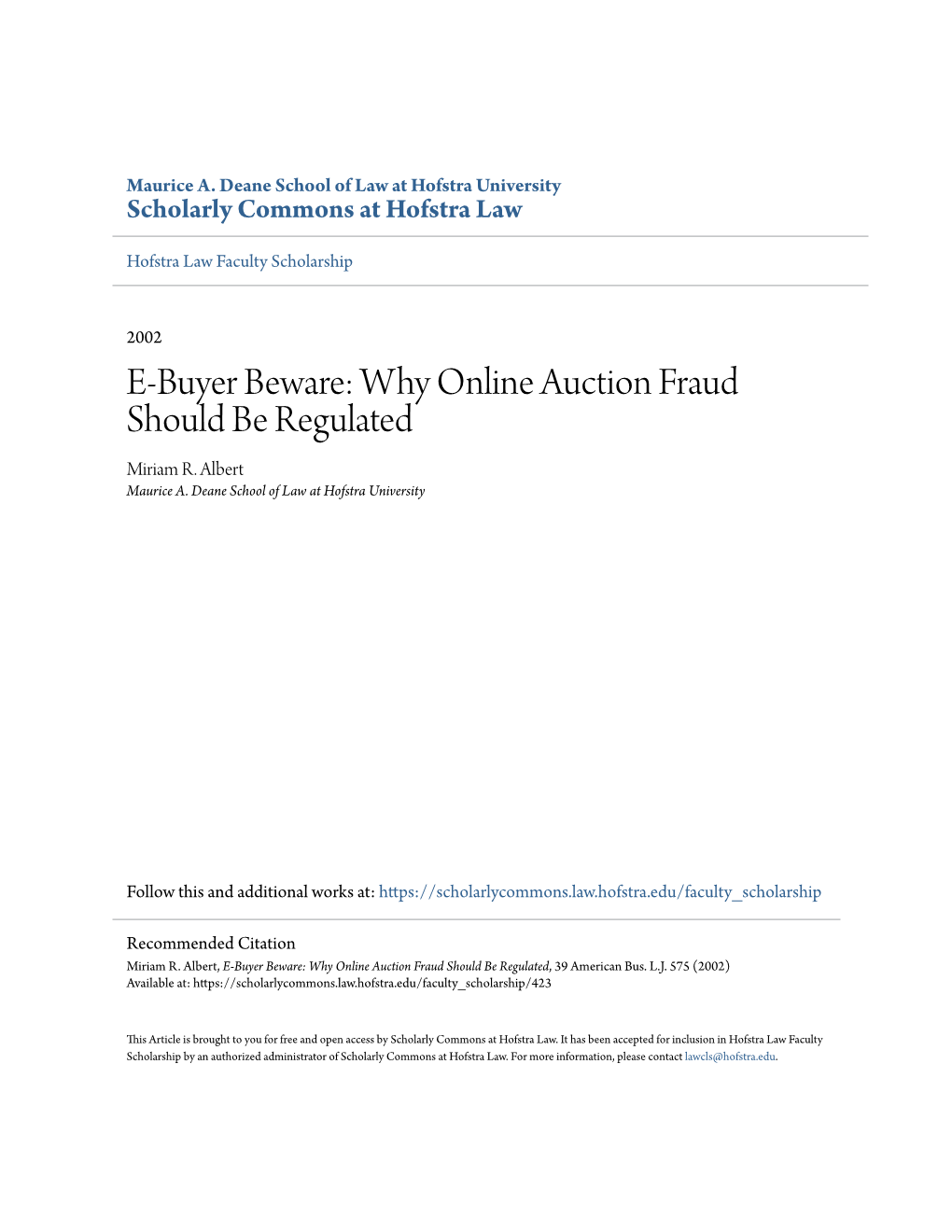 Why Online Auction Fraud Should Be Regulated Miriam R