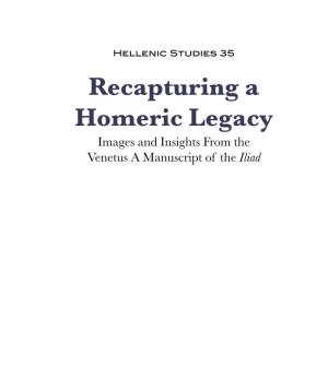 Recapturing a Homeric Legacy