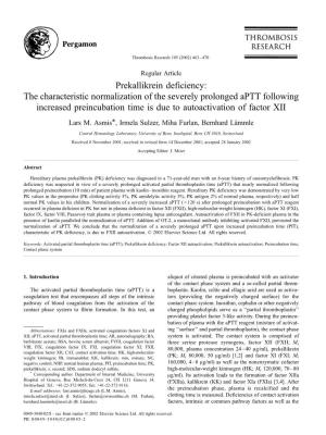 The Characteristic Normalization of the Severely Prolonged Aptt Following Increased Preincubation Time Is Due to Autoactivation of Factor XII