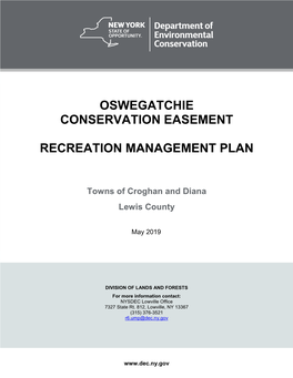 Oswegatchie Conservation Easement Recreation Management Plan (RMP) Outlines NYSDEC’S Proposed Management for the Property Moving Forward