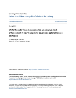 Winter Flounder Pseudopleuronectes Americanus Stock Enhancement in New Hampshire: Developing Optimal Release Strategies