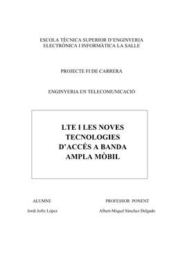 LTE I Les Noves Tecnologies D'accés a Banda Ampla Mòbil Jordi Jofre Lopez