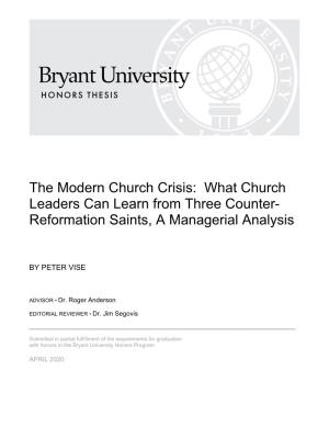 The Modern Church Crisis: What Church Leaders Can Learn from Three Counter-Reformation Saints, a Managerial Analysis