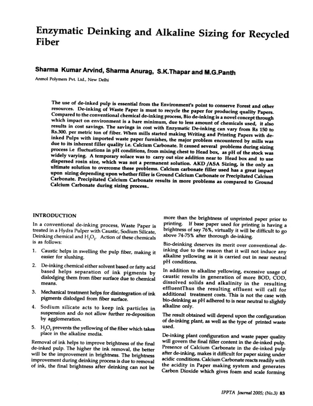 Enzymatic Deinking and Alkaline Sizing for Recycled Fiber