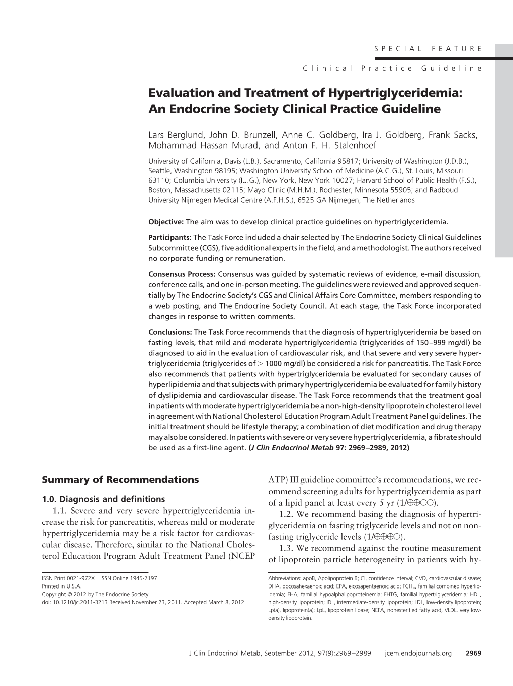 Evaluation and Treatment of Hypertriglyceridemia: an Endocrine Society Clinical Practice Guideline