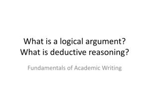 What Is a Logical Argument? What Is Deductive Reasoning?