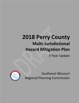 2018 Perry County Multi-Jurisdictional Hazard Mitigation Plan 5 Year Update