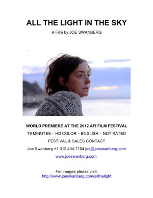 ALL the LIGHT in the SKY a Film by JOE SWANBERG
