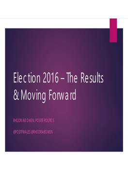 Election 2016 – the Results & Moving Forward