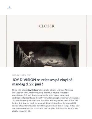 JOY DIVISION Re-Releases På Vinyl På Mandag D. 29. Juni !